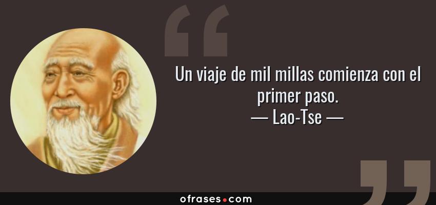 27740-frase-un-viaje-de-mil-millas-comienza-con-el-primer-pasolao-tse
